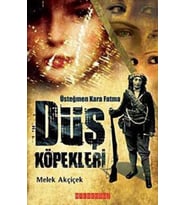 Üst Teğmen Kara Fatma Düş Köpekleri