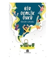 Bir Demlik Öykü