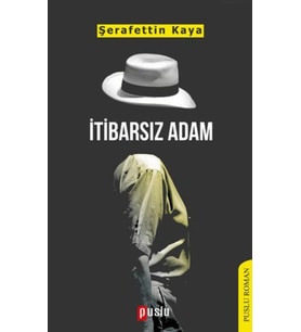 İtibarsız Adam