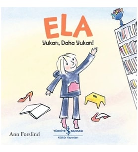 Ela - Yukarı Daha Yukarı !