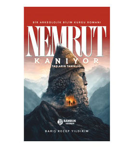 Nemrut Kanıyor