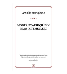 Modern Tarihçiliğin Klasik Temelleri
