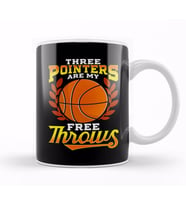 Funny Three Pointers Are My Free Throws Basketball Kupa Bardak Porselen