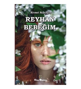 Reyhan Bebeğim