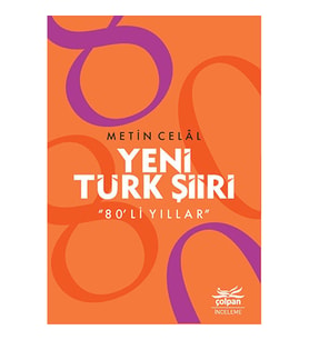 Yeni Türk Şiiri “80’li Yıllar”
