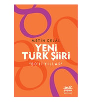 Yeni Türk Şiiri “80’li Yıllar”