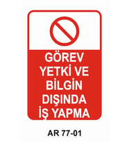 İŞ GÜVENLİĞİ UYARI LEVHASI 1 ADET PVC 21 X 29CM