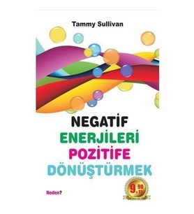 Negatif Enerjileri Pozitife Dönüştürmek (Cep Boy) Tammy Sullivan