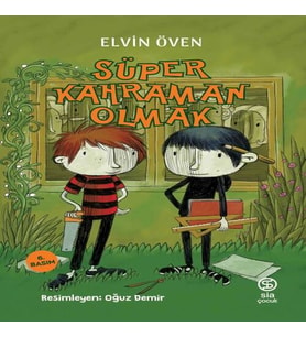 Süper Kahraman Olmak