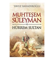 Muhteşem Süleyman ve Hürrem Sultan