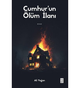 Cumhurun Ölüm İlanı Ali Yağan