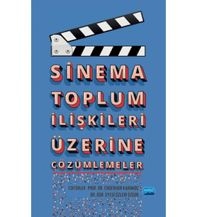 Sinema Toplum İlişkileri Üzerine Çözümlemeler