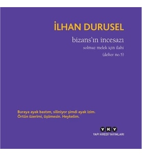 Bizans’ın İncesazı
