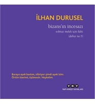 Bizans’ın İncesazı