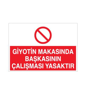 Giyotin Makasında Başkasının Çalışması Yasaktır Uyarı Levhası 20x30cm (Karışık)