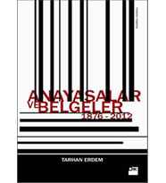 ANAYASALAR VE BELGELER - TARHAN ERDEM - DOĞAN KİTAP