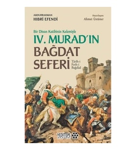 Bir Divan Katibinin Kalemiyle 4. Murad'ın Bağdat Seferi