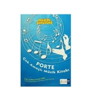 Porte Müzik Serüveni Çok Amaçlı Müzik Kitabı