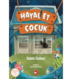 Hayal Et Çocuk