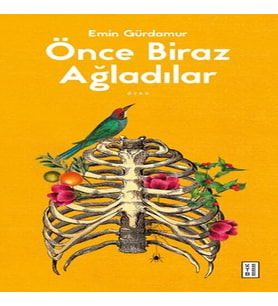 Önce Biraz Ağladılar