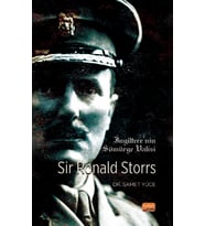 İngiltere’nin Sömürge Valisi SIR RONALD STORRS