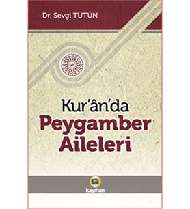 Kur’an’da Peygamber Aileleri