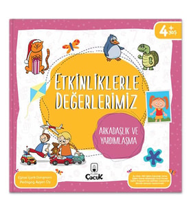 Etkinliklerle Değerlerimiz - Arkadaşlık ve Yardımlaşma