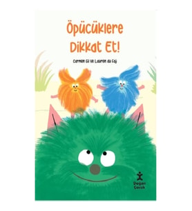 Öpücüklere Dikkat Et