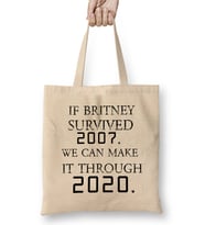 If Britney Survived 2007 You Can Survive Today Bez Çanta Uzun Saplı