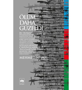 Ölüm Daha Güzeldi