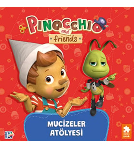 Pinokyo ve Arkadaşları - Mucizeler Atölyesi