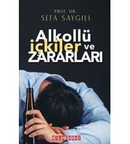 Alkollü İçkiler ve Zararları
