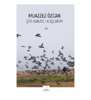 Şiir Kanatlı Kuşlarım