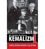 Bir Başka Açıdan Kemalizm 1