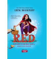 Red - Kırmızı Başlıklı Kızın Gerçek Hayat Hikayesi - Liesl Shurtliff