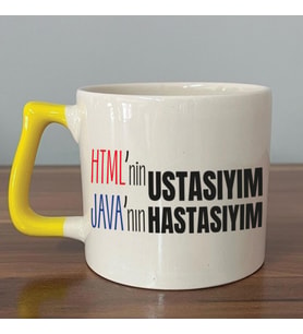 HTML'ni Ustasıyım JAVA'nın Hastasıyım Baskılı Sarı Kulplu D Kupa