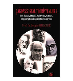 Çağdaş Sosyal Teorisyenler 2