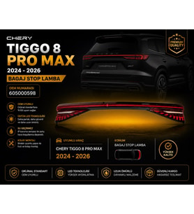 Chery Tiggo 8 Pro Max Arka Bagaj Stop Lambası 2024-2026
