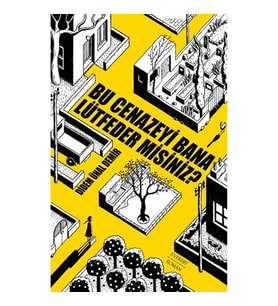 Bu Cenazeyi Bana Lütfeder misiniz?