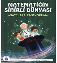 Matematiğin Sihirli Dünyası – Sayıları Tanıyorum
