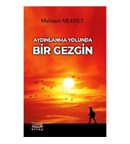 Aydınlanma Yolunda Bir Gezgin
