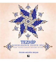 Tezhip - Desenlerin Özgün Dili
