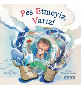 Pes Etmeyiz, Varız!