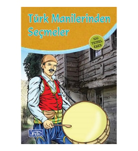 Türk Manilerinden Seçmeler (100 Temel Eser - İlköğretim)