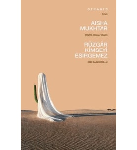 Rüzgar Kimseyi Esirgemez