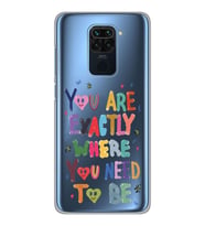 Xiaomi Redmi Note 9 Uyumlu You Are Exactly Where You Need To Be Desenli Şeffaf Telefon Kılıfı