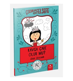 Kavga Çare Olur mu? - Çocuklar İçin Felsefe