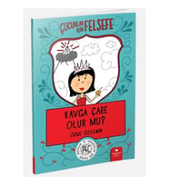 Kavga Çare Olur mu? - Çocuklar İçin Felsefe