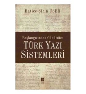 Başlangıcından Günümüze Türk Yazı Sistemleri