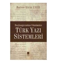 Başlangıcından Günümüze Türk Yazı Sistemleri